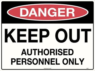 Sign Danger Keep Out Authorised Personnel Only, 600x450mm Metal